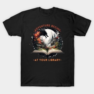 Adventure Begins At Your Library T-Shirt